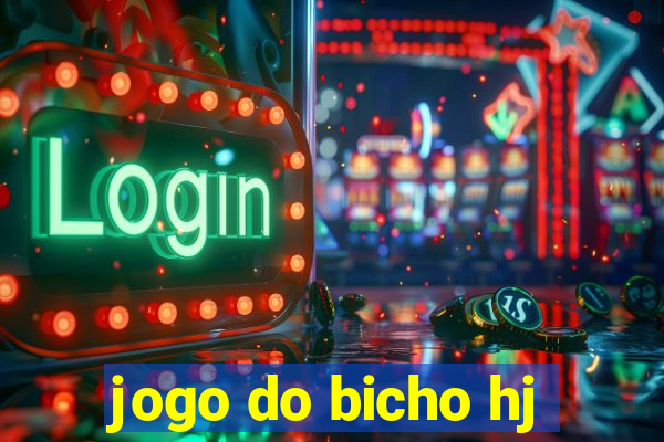 jogo do bicho hj