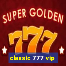 classic 777 vip