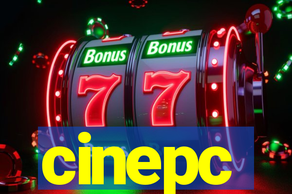 cinepc