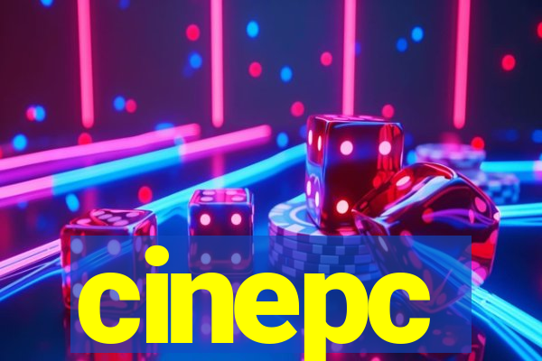 cinepc