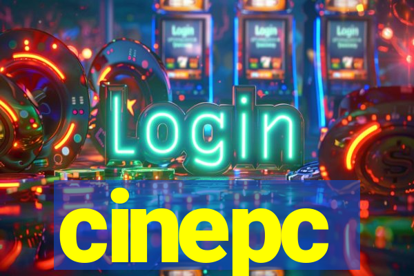 cinepc