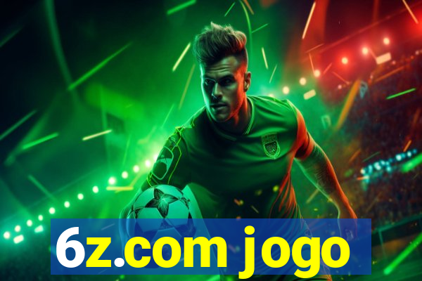 6z.com jogo
