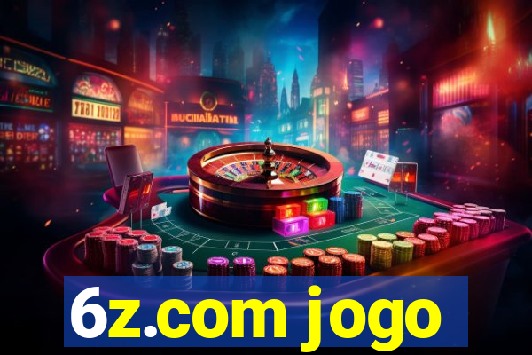 6z.com jogo