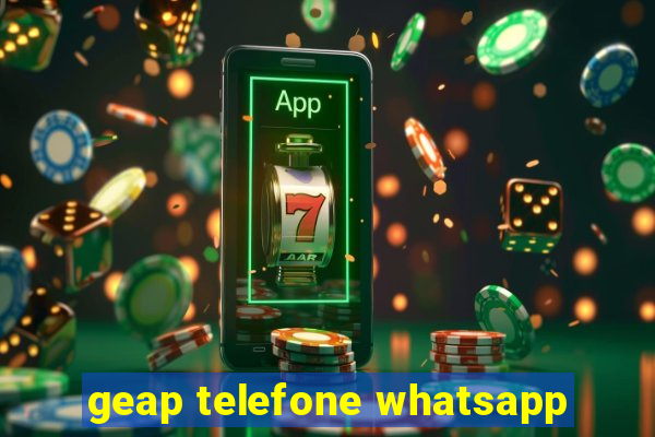 geap telefone whatsapp