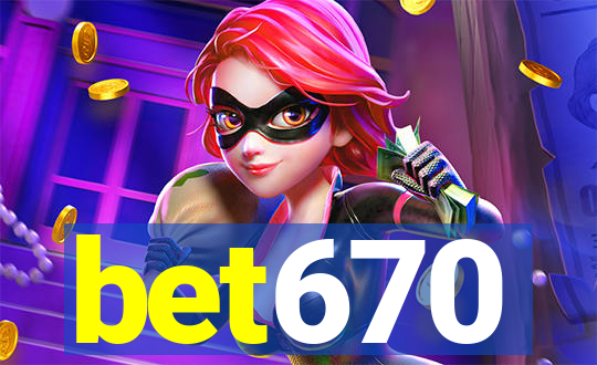 bet670