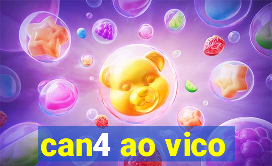 can4 ao vico