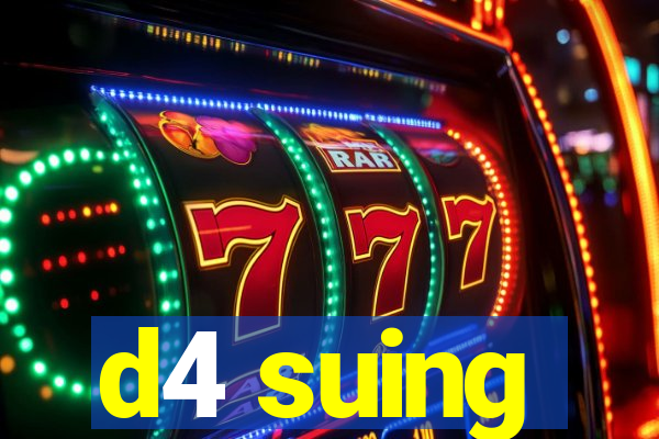 d4 suing
