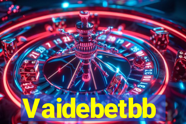 Vaidebetbb
