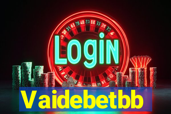 Vaidebetbb
