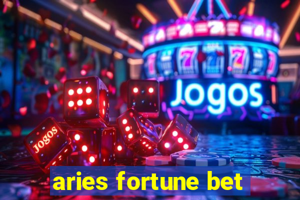 aries fortune bet