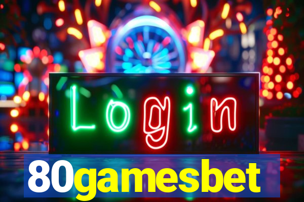 80gamesbet