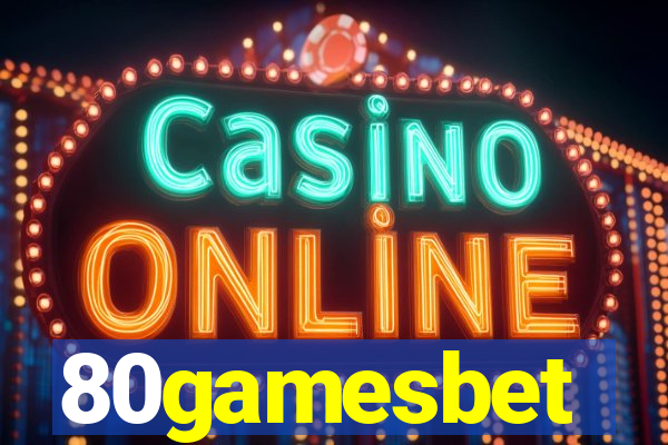 80gamesbet