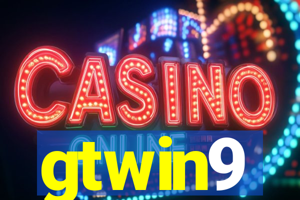 gtwin9