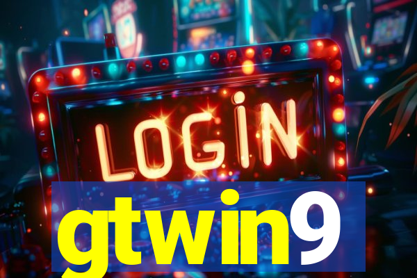 gtwin9