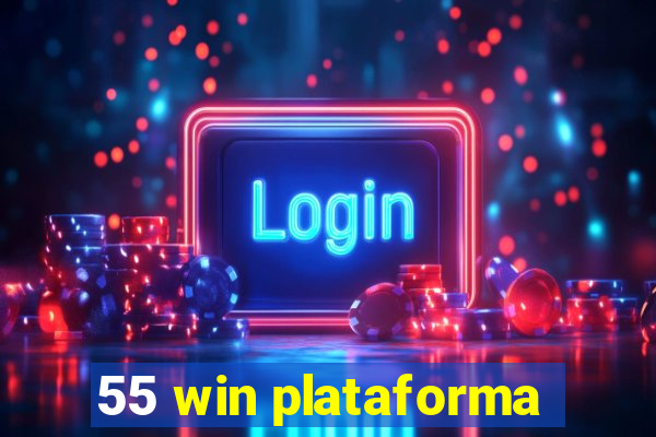 55 win plataforma