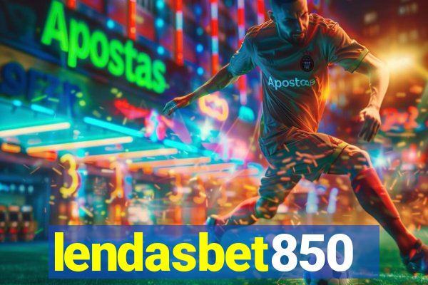 lendasbet850