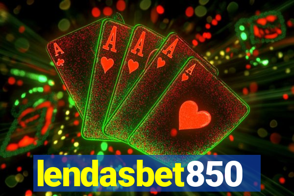 lendasbet850