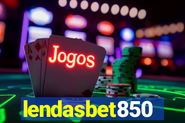 lendasbet850