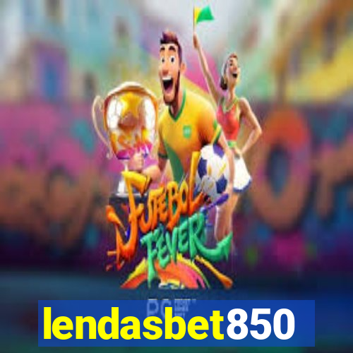 lendasbet850