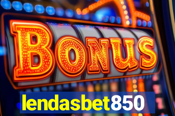 lendasbet850