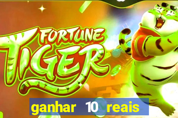 ganhar 10 reais agora no pix