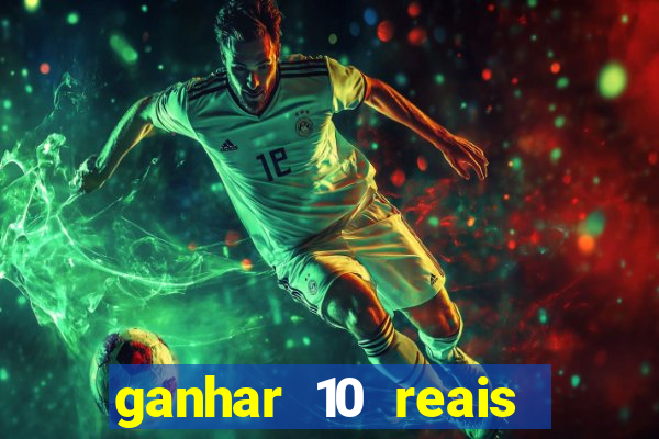 ganhar 10 reais agora no pix