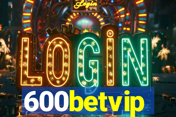 600betvip