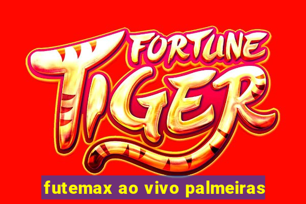 futemax ao vivo palmeiras