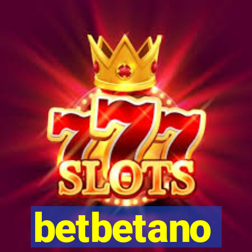 betbetano