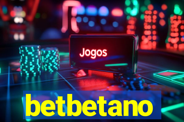 betbetano