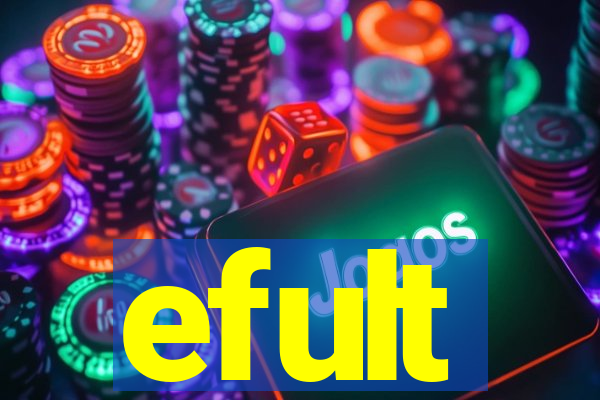 efult
