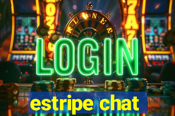 estripe chat