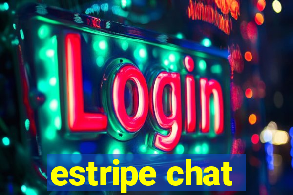 estripe chat