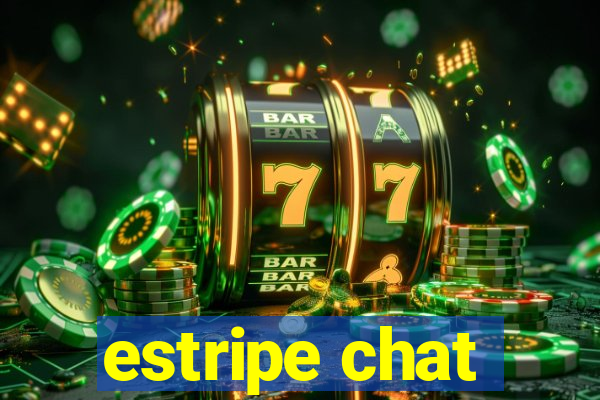 estripe chat