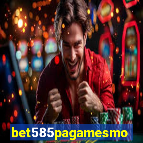 bet585pagamesmo