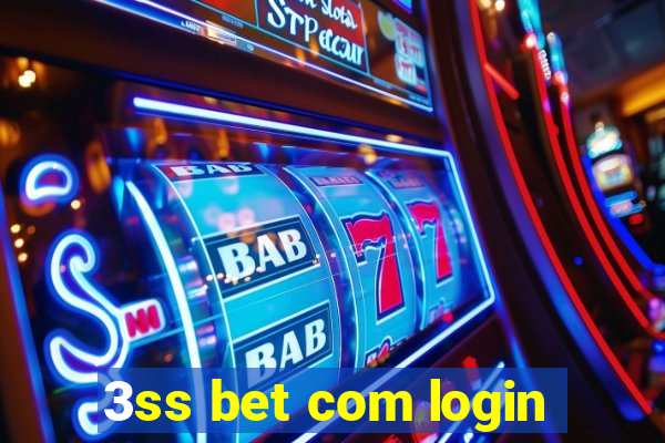3ss bet com login