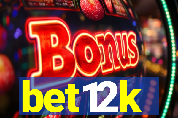bet12k