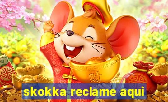 skokka reclame aqui