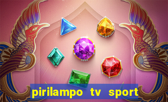 pirilampo tv sport tv 5