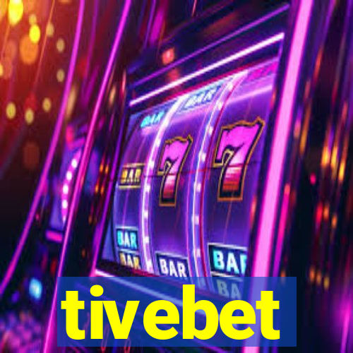 tivebet