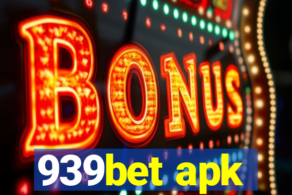 939bet apk