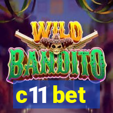 c11 bet