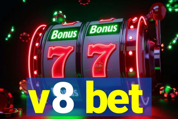 v8 bet