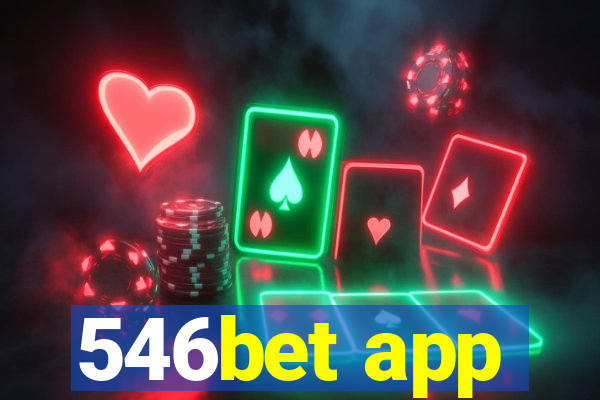 546bet app