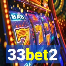 33bet2