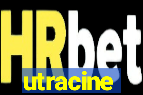 utracine