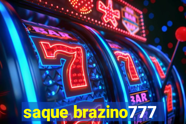 saque brazino777