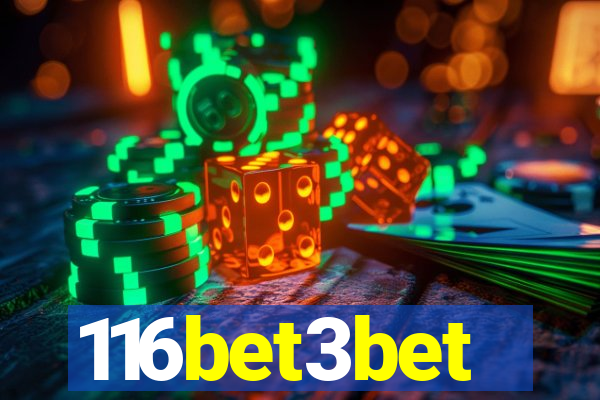 116bet3bet
