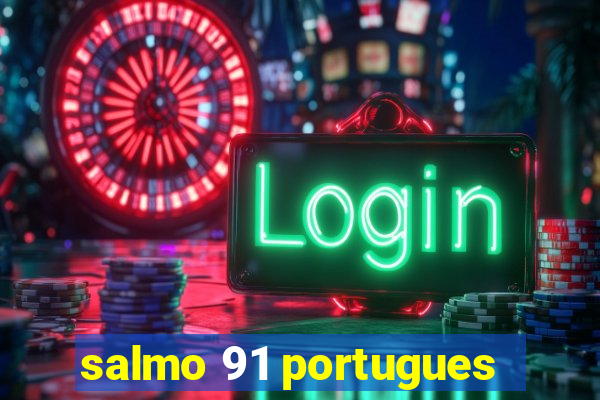 salmo 91 portugues