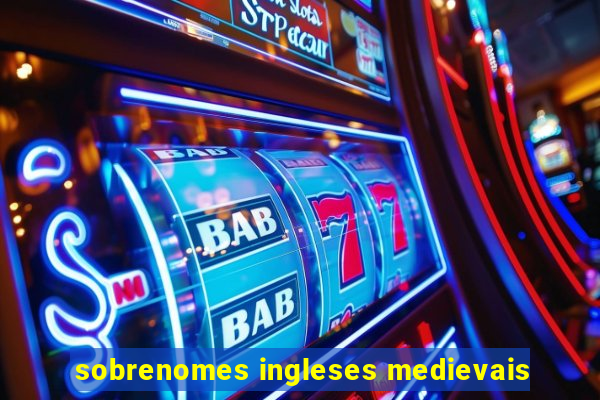 sobrenomes ingleses medievais